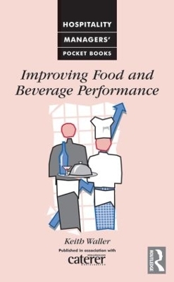 Improving Food and Beverage Performance - Keith Waller