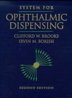 System for Ophthalmic Dispensing - Clifford W. Brooks, Irvin Borish