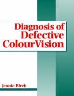 Diagnosis of Defective Colour Vision - Jennifer Birch