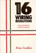 IEE 16th Edition Wiring Regulations - Brian Scaddan