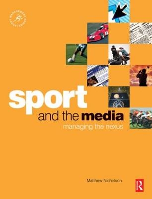 Sport and the Media - Matthew Nicholson