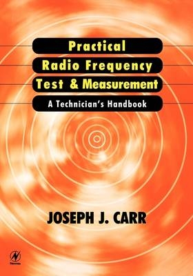 Practical Radio Frequency Test and Measurement - Joseph Carr