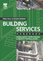 Building Services Handbook - F. Hall, Roger Greeno