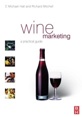 Wine Marketing - C. Michael Hall, Richard Mitchell