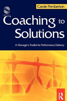 Coaching to Solutions - Carole Pemberton