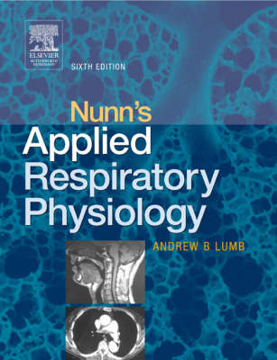 Nunn's Applied Respiratory Physiology - Andrew B. Lumb