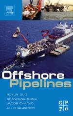 Offshore Pipelines - Boyun Guo, Shanhong Song Ph.D., Ali Ghalambor, Tian Ran Lin Phd, Jacob Chacko