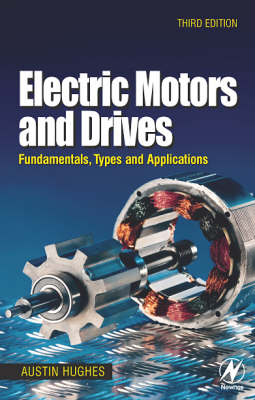 Electric Motors and Drives - Austin Hughes