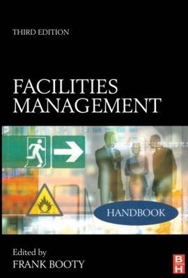 Facilities Management Handbook - Frank Booty