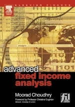 Advanced Fixed Income Analysis - Moorad Choudhry, Michele Lizzio