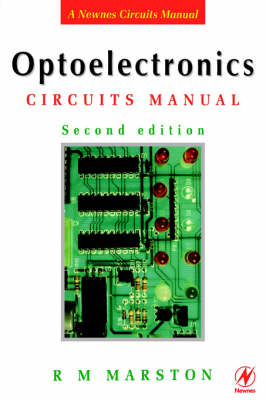 Optoelectronics Circuits Manual - R M Marston