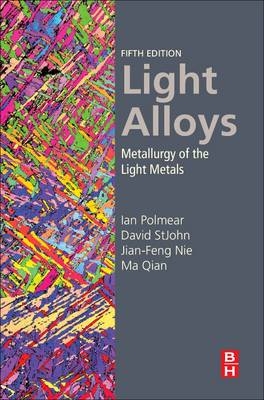 Light Alloys - Ian Polmear