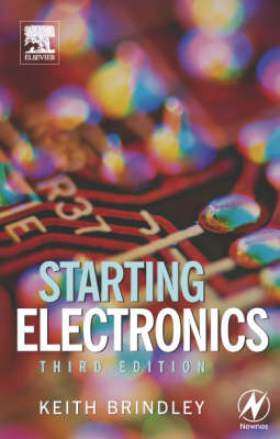 Starting Electronics - Keith Brindley