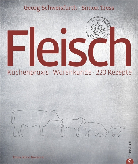 Fleisch -  TRESS Gastronomie GmbH & Simon Co. KG, Georg Schweisfurth