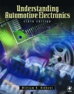 Understanding Automotive Electronics, 6th Edition - William Ribbens