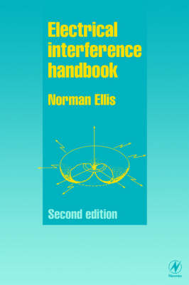 Electrical Interference Handbook - Norman Ellis