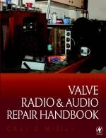 Valve Radio and Audio Repair Handbook - Chas Miller