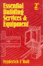 Essential Building Services and Equipment - F. Hall