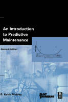 An Introduction to Predictive Maintenance - R. Keith Mobley