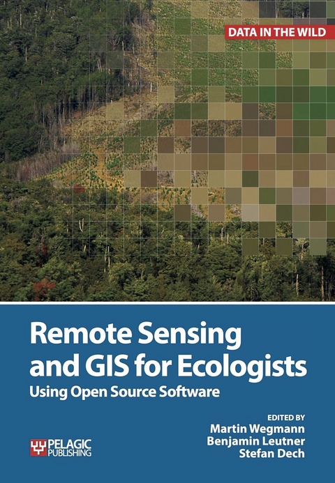 Remote Sensing and GIS for Ecologists - 
