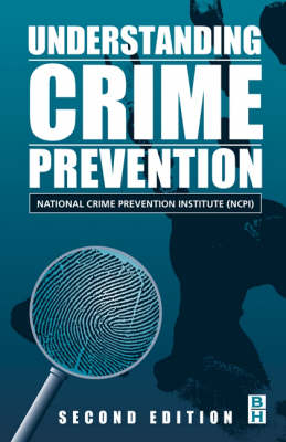 Understanding Crime Prevention - George Richards, 0 NCPI