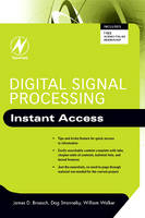 Digital Signal Processing: Instant Access - James D. Broesch