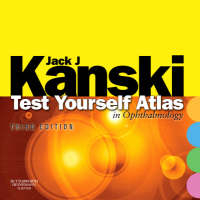 Test Yourself Atlas in Ophthalmology - Jack J. Kanski