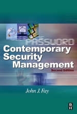 Contemporary Security Management - John Fay