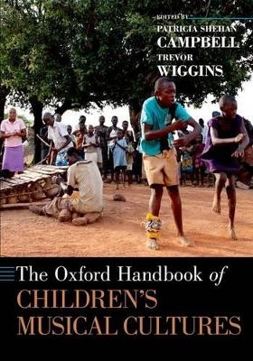 The Oxford Handbook of Children's Musical Cultures - 