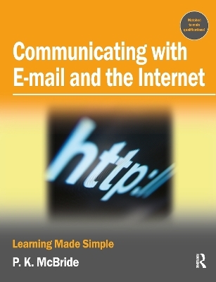 Communicating with Email and the Internet - P K McBride