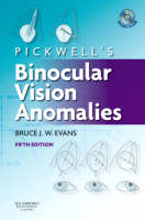 Pickwell's Binocular Vision Anomalies - Bruce J. W. Evans