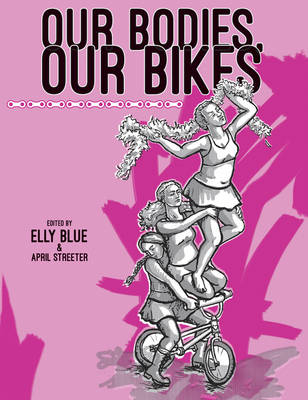 Our Bodies, Our Bikes - 