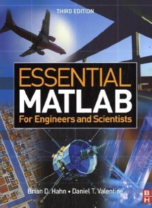 Essential MATLAB for Engineers and Scientists - Brian D. Hahn, Daniel T. Valentine