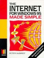 The Internet for Windows 95 Made Simple - P. K. McBride