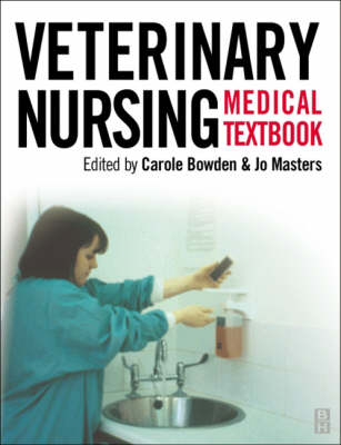 Textbook of Veterinary Medical Nursing - Carole Martin, Jo Masters