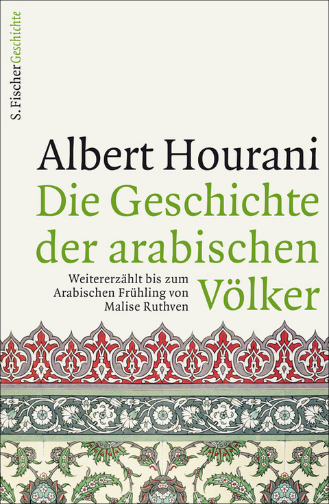 Die Geschichte der arabischen Völker - Albert Hourani