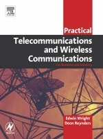 Practical Telecommunications and Wireless Communications - Edwin Wright, Deon Reynders