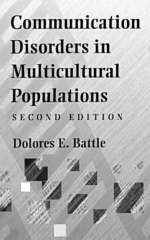 Communication Disorders in Multicultural Populations - 