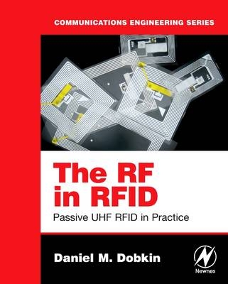 The RF in RFID - Daniel Dobkin, Daniel M. Dobkin