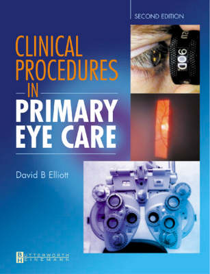 Clinical Procedures in Primary Eye Care - David B. Elliott