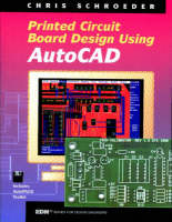 PCB Design Using AutoCAD - Chris Schroeder