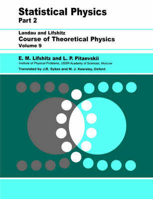 Statistical Physics - E.M. Lifshitz, L. P. Pitaevskii