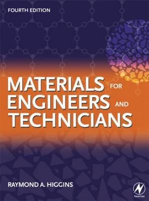 Materials for Engineers and Technicians - R. A. Higgins