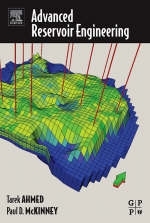 Advanced Reservoir Engineering - Tarek Ahmed, Paul McKinney