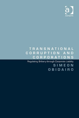 Transnational Corruption and Corporations -  Simeon Obidairo