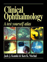 Clinical Ophthalmology - Jack J. Kanski, Ken K. Nischal