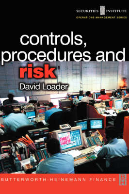 Controls, Procedures and Risk - David Loader