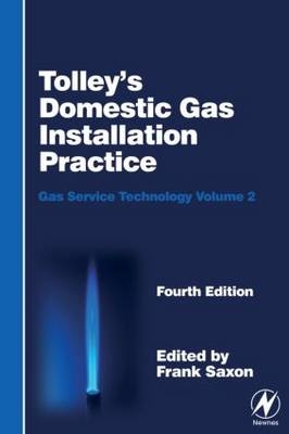 Tolley's Domestic Gas Installation Practice - 