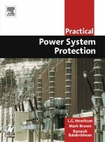 Practical Power System Protection - Leslie Hewitson, Mark Brown, Ramesh Balakrishnan