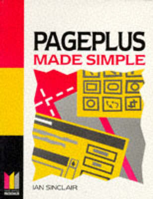 Pageplus Made Simple - Ian Robertson Sinclair